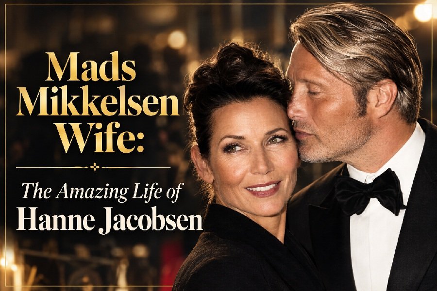 Mads Mikkelsen wife Hanne Jacobsen biography and career